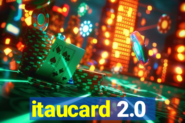 itaucard 2.0